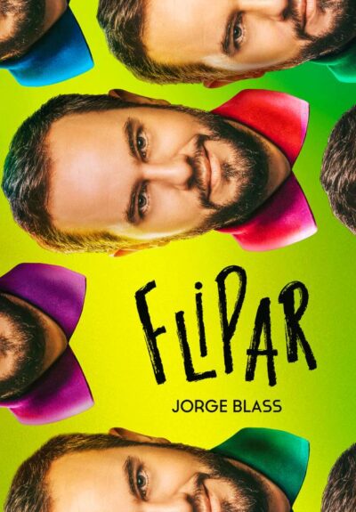 Jorge Blass: Flipar