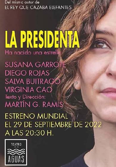 La presidenta → Teatro de las Aguas