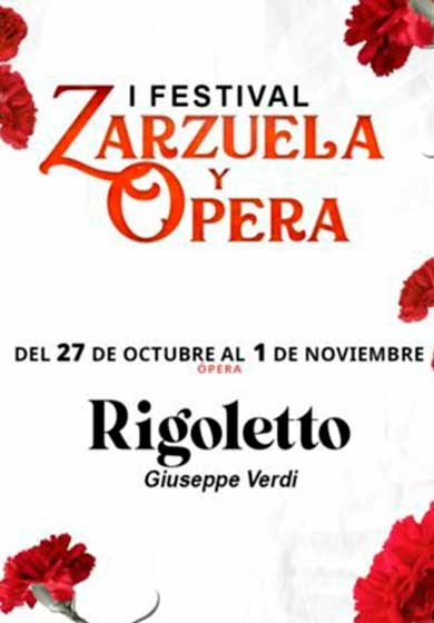 I Festival de Zarzuela y Ópera: Rigoletto