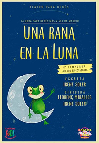 Una rana en la Luna → Teatros Luchana
