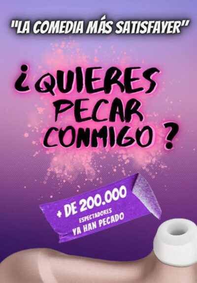 ¿Quieres pecar conmigo? → Teatro Nuevo Alcalá