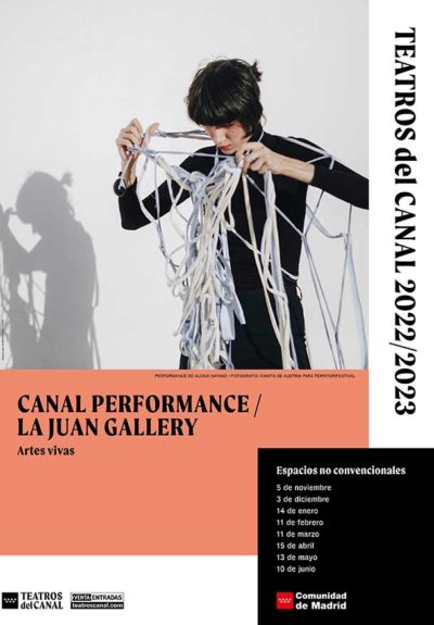 Canal Performance - La Juan Gallery → Teatros del Canal