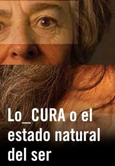 Lo_CURA o el estado natural del ser → Teatro Pradillo