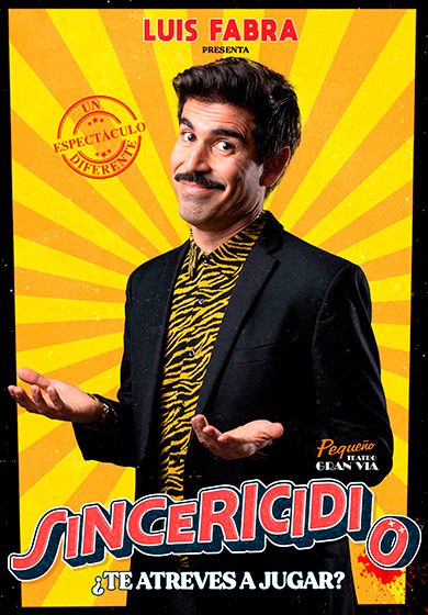 Luis Fabra: Sincericidio → Pequeño Teatro Gran Vía