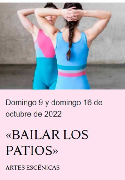 Bailar los patios → Teatro Condeduque