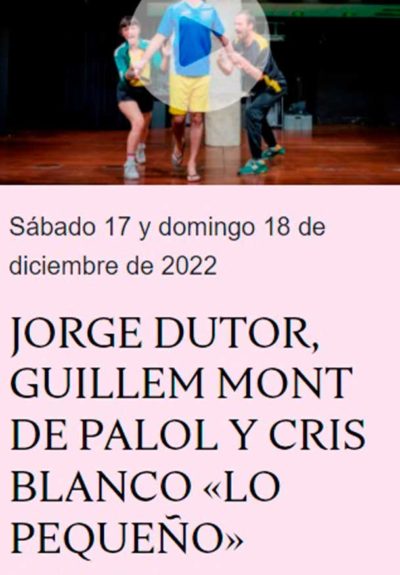 Lo pequeño → Teatro Condeduque