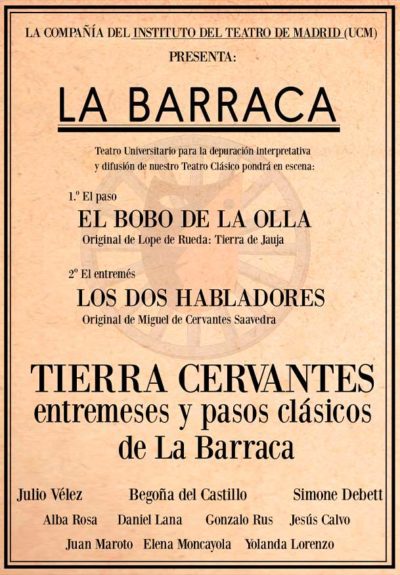 Tierra Cervantes: entremeses y pasos clásicos de La Barraca