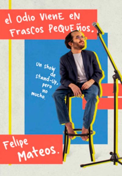 Felipe Mateos: El odio viene en frascos pequeños