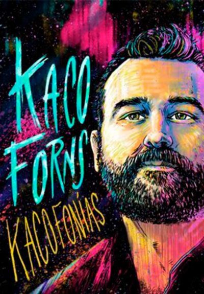 Kako Forns: Kacofonías