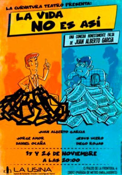 La curvatura Teatro: La vida no es así