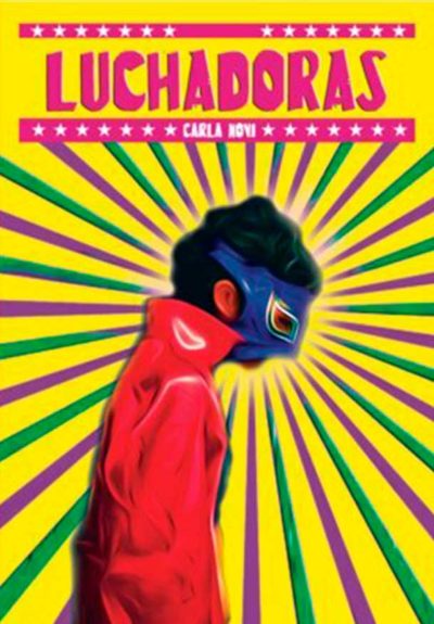 Carla Novi: Luchadoras