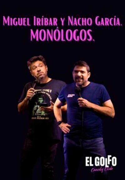Miguel Iríbar y Nacho García: monólogos