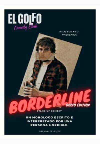 Nico Lozano: Borderline → El Golfo Comedy Club - Príncipe de Vergara