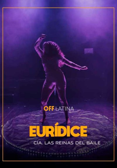 Las reinas del baile: Eurídice - Teatro Madrid