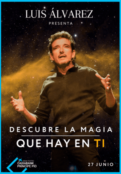 Luis Álvarez: Descubre la magia que hay en ti