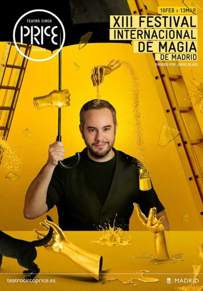 XIII Festival Internacional de Magia: Gala Internacional → Teatro Circo Price