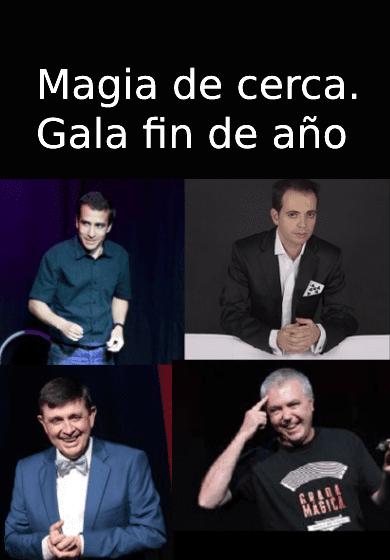 Magia de cerca. Gala fin de año