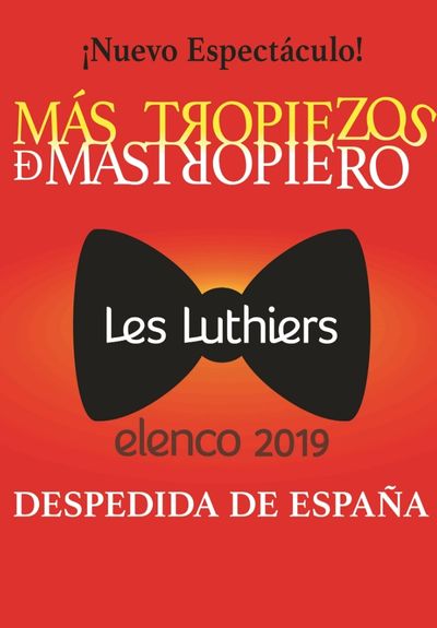 Les Luthiers: Más tropiezos de Mastropiero