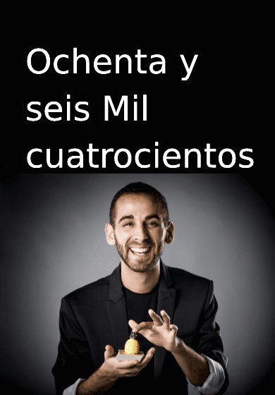 Ochenta y seis mil cuatrocientos