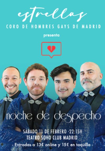 Noche de despecho; estrellas Coro de hombres gays de Madrid
