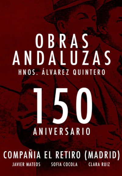 Obras andaluzas: Hnos. Quintero