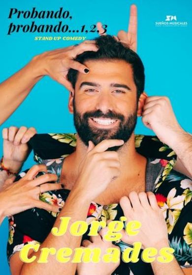 Jorge Cremades: Probando, Probando...1,2,3
