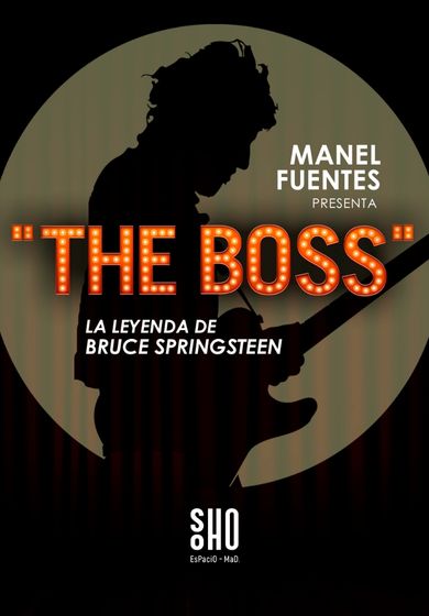 THE BOSS, La leyenda de Bruce Springsteen