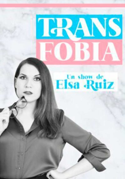 Elsa Ruiz: TransFobia