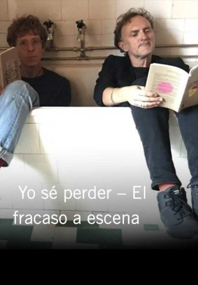 Yo sé perder – El fracaso a escena → Círculo de Bellas Artes