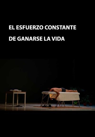 El esfuerzo constante de ganarse la vida