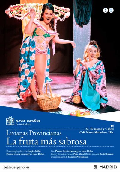 Livianas Provincianas: La fruta más sabrosa