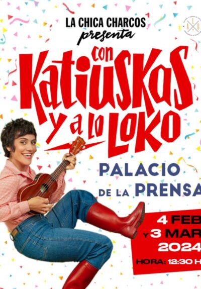 Con katiuskas y a lo loko