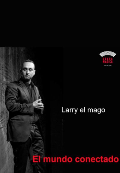 Larry el Mago: El mundo conectado