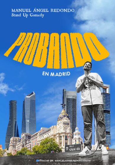 Manuel Ángel Redondo. Probando en Madrid