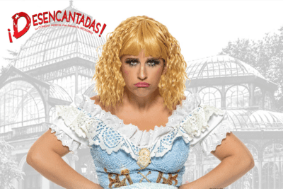 Gana entradas para ‘Desencantadas’ en el Teatro Lara