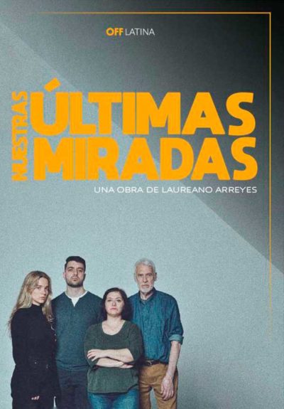 Nuestras últimas miradas