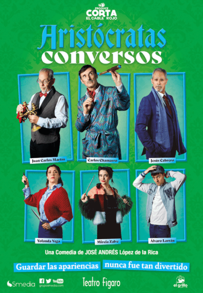 Corta el cable rojo: Aristócratas conversos → Teatro Fígaro Adolfo Marsillach