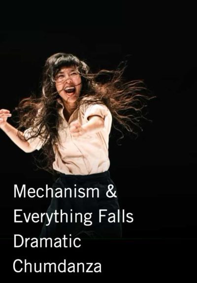 Chumdanza: Mechanism & Everything Falls Dramatic