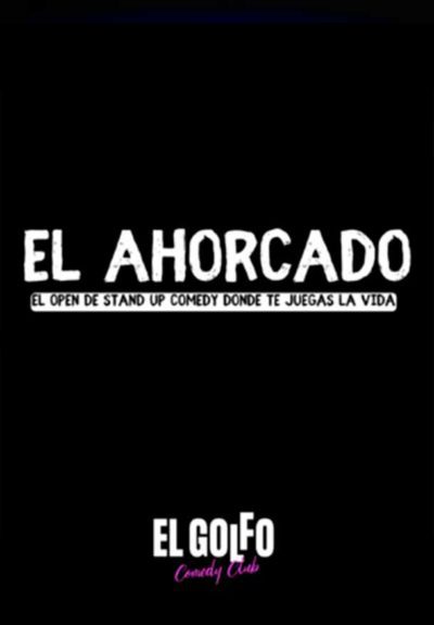 El Ahorcado Open Mic