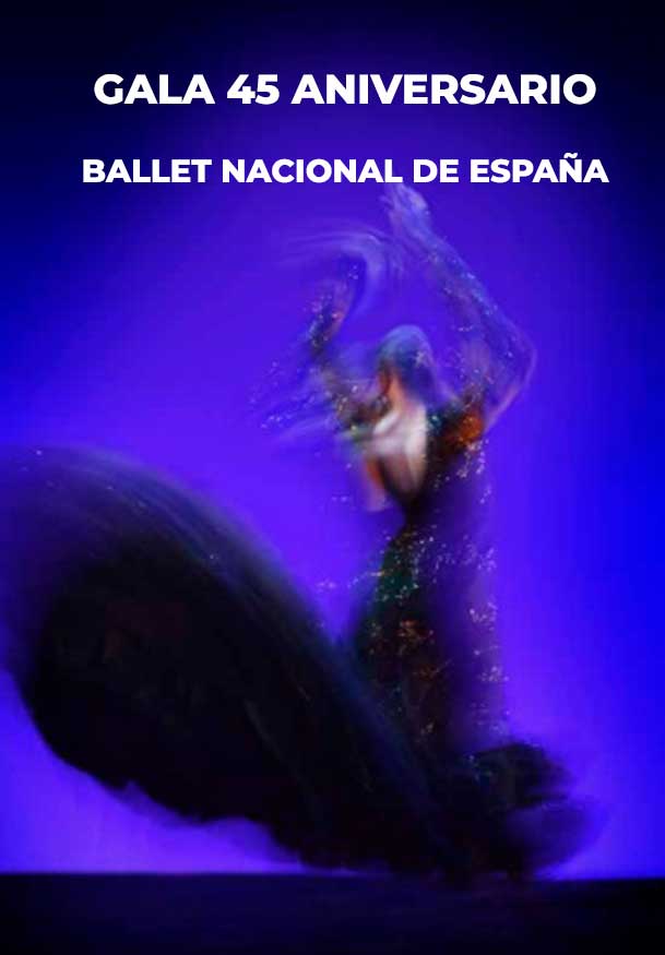 Ballet Nacional de España: Gala 45 aniversario