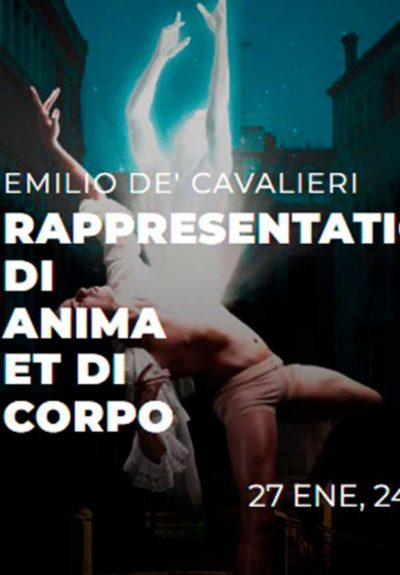 Emilio de' Cavalieri: Rappresentazione di anima et di corpo