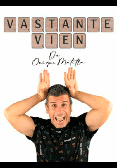 Quique Matilla: Vastante bien