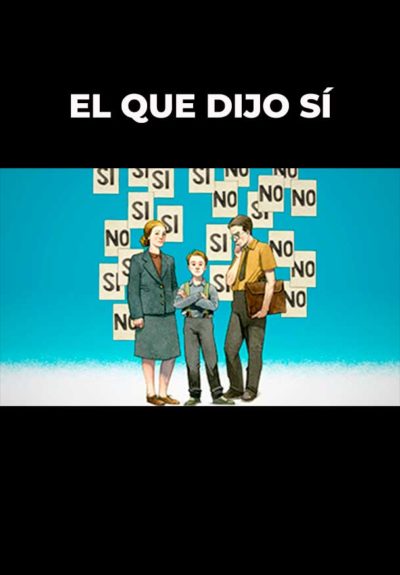 El que dijo sí