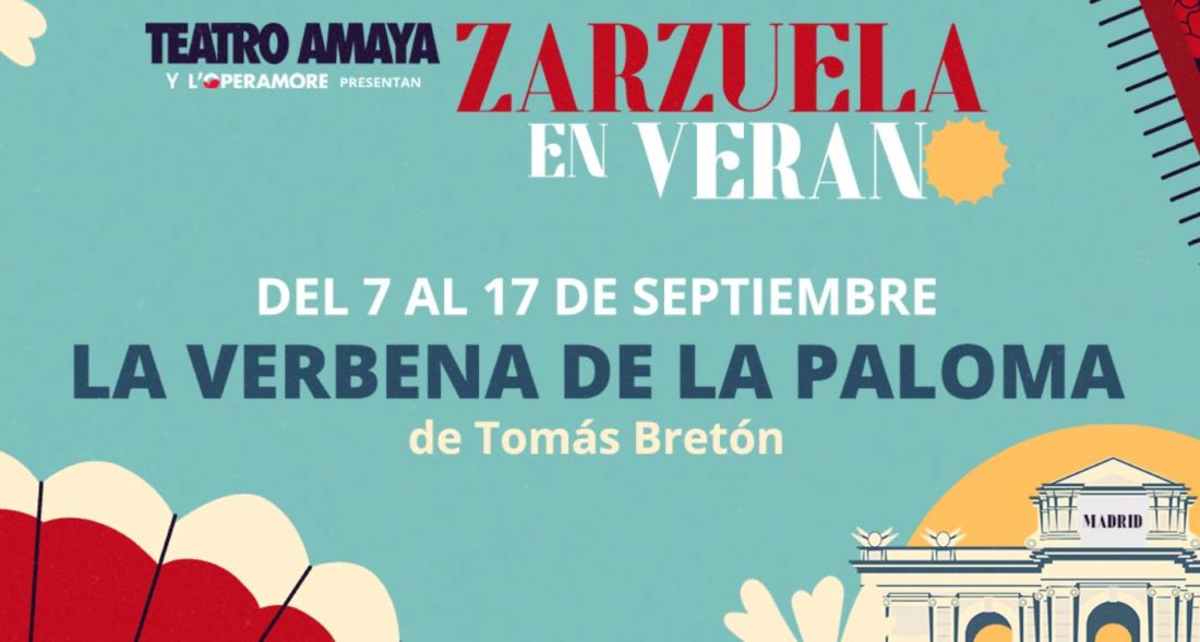 Zarzuela en verano 2023: La verbena de la Paloma