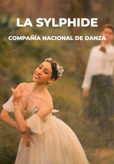 Compañía Nacional de Danza: La Sylphide