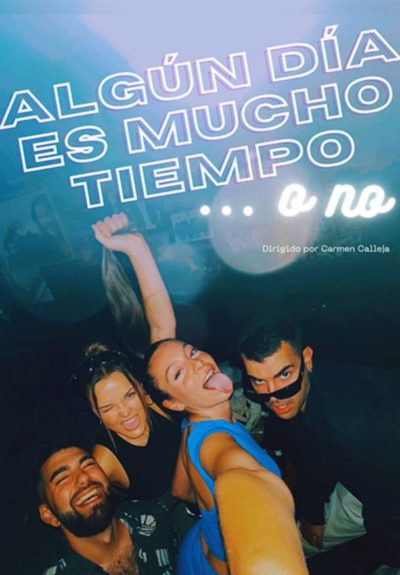 Algún día es mucho tiempo… o no