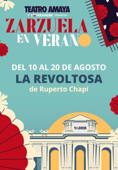Zarzuela en verano 2023: La Revoltosa