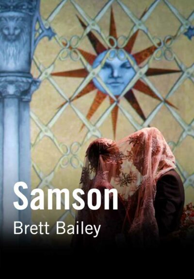 Brett Bailey: Samson