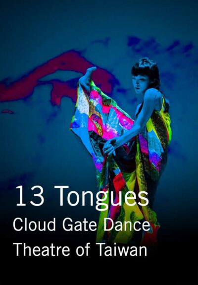 Cloud Gate Dance Theatre of Taiwan: 13 Tongues
