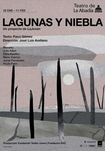 LaJoven: Lagunas y niebla → Teatro de La Abadía